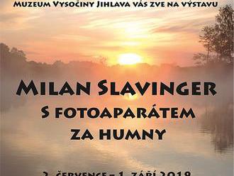 Milan Slavinger / S fotoaparátem za humny