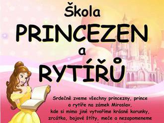 Škola princezen a rytířů - Zámek Miroslav