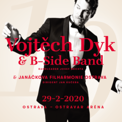 Vojtěch Dyk B-Side Band Janáčkova Filharmonie Ostrava