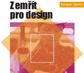 Zemřít pro design