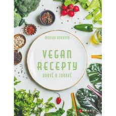 Vegan recepty – hravě a zdravě