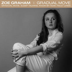 Zoe Graham – Gradual Move