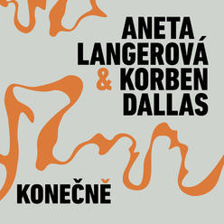 Konečne od Korben Dallas a Anety Langerovej vychádza na CD