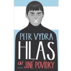 Hlas a jiné povídky