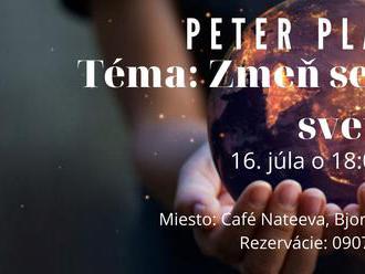 Peter Planieta -Zmeň seba a zmeníš svet