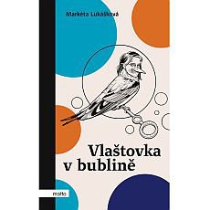 Vlaštovka v bublině