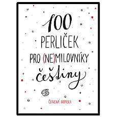 100 perliček pro  milovníky češtiny