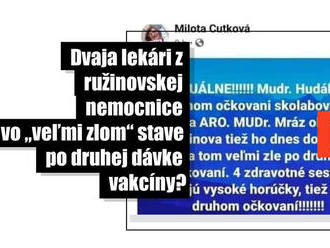 Hoax: Lekári z ružinovskej nemocnice nemali po očkovaní vážne problémy