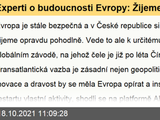 Experti o budoucnosti Evropy: Žijeme si v dobrých časech, Čína nás ale hrozí převálcovat. Pohodlné klimbání v bohatství a bezpečí musejí doplnit inovace a dravost