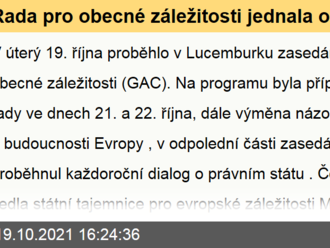 Rada pro obecné záležitosti jednala o přípravě Evropské rady i o právním státu