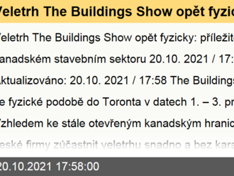 Veletrh The Buildings Show opět fyzicky: příležitost v kanadském stavebním sektoru