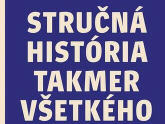 Stručná história takmer všetkého