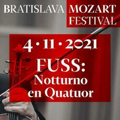 Súťaž o vstupenky na Bratislava Mozart Festival 2021 – FUSS: Notturno en Quatuor