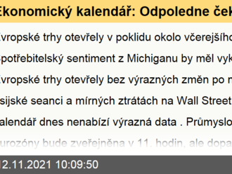 Ekonomický kalendář: Odpoledne čekáme spotřebitelskou náladu University of Michigan