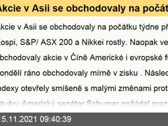 Akcie v Asii se obchodovaly na počátku týdne převážně v zisku - Ranní shrnutí