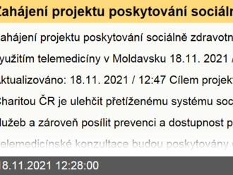 Zahájení projektu poskytování sociálně zdravotních služeb s využitím telemedicíny v Moldavsku