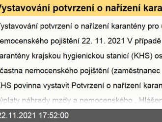 Vystavování potvrzení o nařízení karantény pro účely nemocenského pojištění