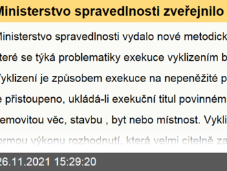 Ministerstvo spravedlnosti zveřejnilo metodické stanovisko k problematice exekuce vyklizením bez náhrady