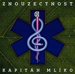 Znouzectnost – Kapitán Mlíko