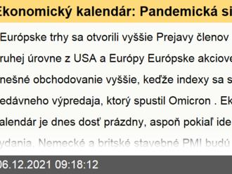 Ekonomický kalendár: Pandemická situácia v centre pozornosti