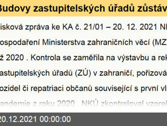 Budovy zastupitelských úřadů zůstávají i po letech ve špatném či havarijním stavu. MZV řešení oddaluje nebo mění, to znamená i náklady navíc