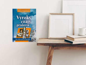 Najznámejšie výroky, citáty, príslovia - 