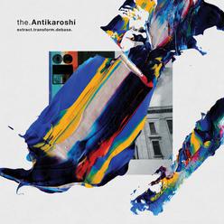 The Antikaroshi a ich avantgardný mix všetkého možného