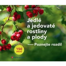 Jedlé a jedovaté rostliny a plody