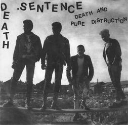 Death Sentence – Death And Pure Distruction