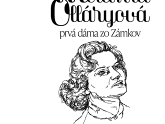 Melánia Olláryová: prvá dáma zo Zámkov