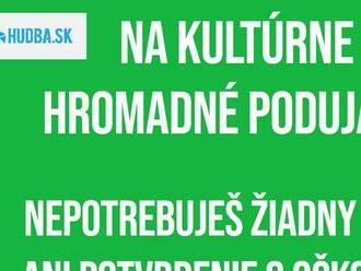 Bez obáv na kultúru: Na podujatí sa netreba preukazovať očkovaním ani testom