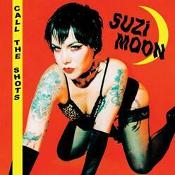 Suzi Moon – Call The Shots