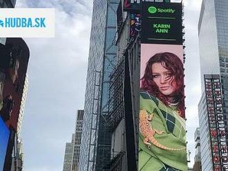 Karin Ann sa dostala na billboard spoločnosti Spotify na Times Square v New Yorku