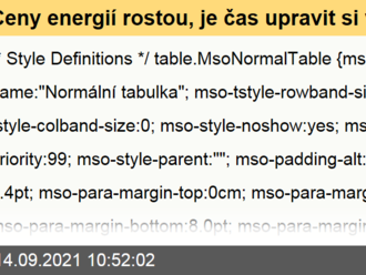 Ceny energií rostou, je čas upravit si výši záloh