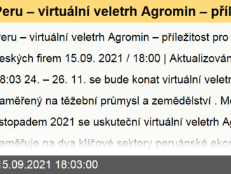 Peru – virtuální veletrh Agromin – příležitost pro prezentaci českých firem