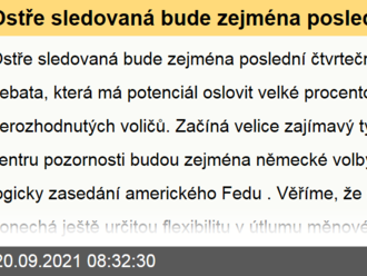 Ostře sledovaná bude zejména poslední čtvrteční předvolební debata, která má potenciál oslovit velké procento nerozhodnutých voličů.  - Ranní glosa: Týden ve znamení Fedu a německých voleb