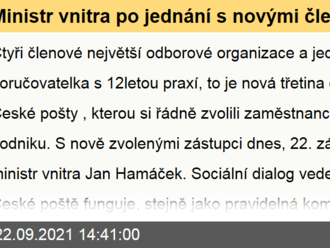 Ministr vnitra po jednání s novými členy dozorčí rady České pošty: Sociální dialog funguje, ke stávce nyní není důvod