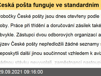 Česká pošta funguje ve standardním režimu