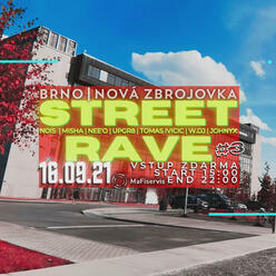 Street Rave! #3 – Nová Zbrojovka, Brno | 16.9.2021