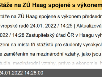 Stáže na ZÚ Haag spojené s výkonem předsednictví ČR v Evropské radě