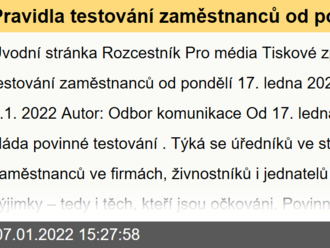 Pravidla testování zaměstnanců od pondělí 17. ledna 2022