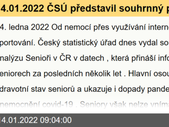 14.01.2022 ČSÚ představil souhrnný pohled na seniory