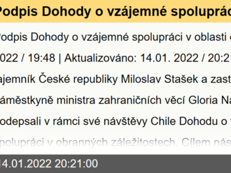 Podpis Dohody o vzájemné spolupráci v oblasti obrany mezi Chile a Českou republikou.