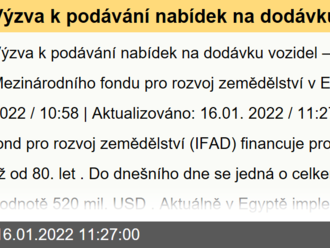 Výzva k podávání nabídek na dodávku vozidel – projekt Mezinárodního fondu pro rozvoj zemědělství v Egyptě