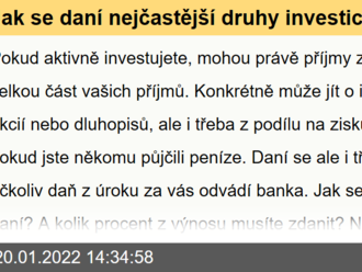 Jak se daní nejčastější druhy investic?