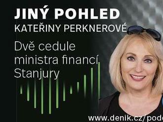 PODCAST: Dvě cedule ministra financí Stanjury