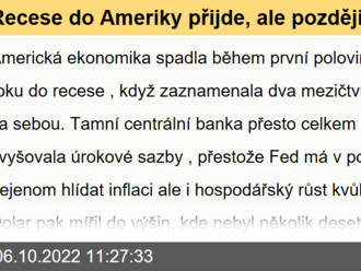 Recese do Ameriky přijde, ale později  