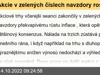 Akcie v zelených číslech navzdory rostoucí inflaci - Ranní komentář