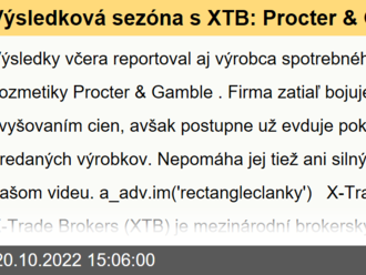 Výsledková sezóna s XTB: Procter Gamble zvláda infláciu pomocou zvyšovania cien   - VIDEO