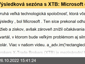 Výsledková sezóna s XTB: Microsoft dvojciferne rastie, vydáva však negatívny výhľad   - VIDEO